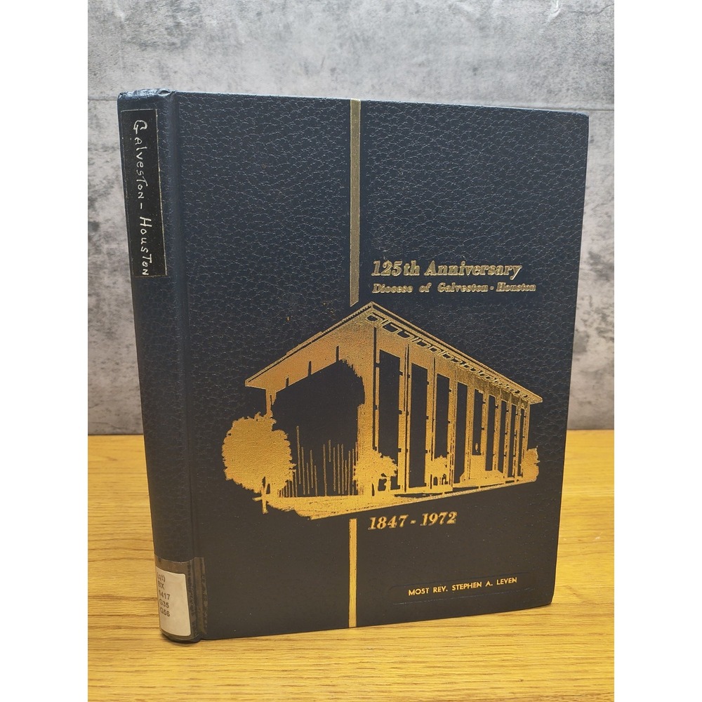 Galveston History 125th Anniversary Diocese Galveston Houston HC Book Catholic‎